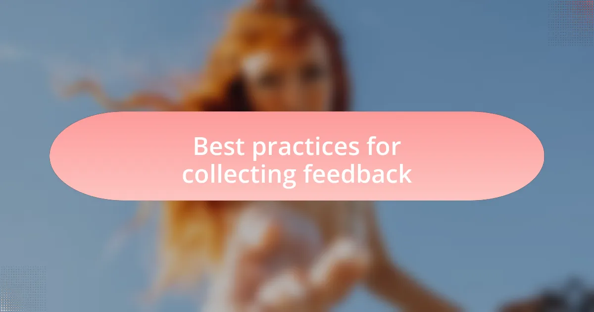 Best practices for collecting feedback