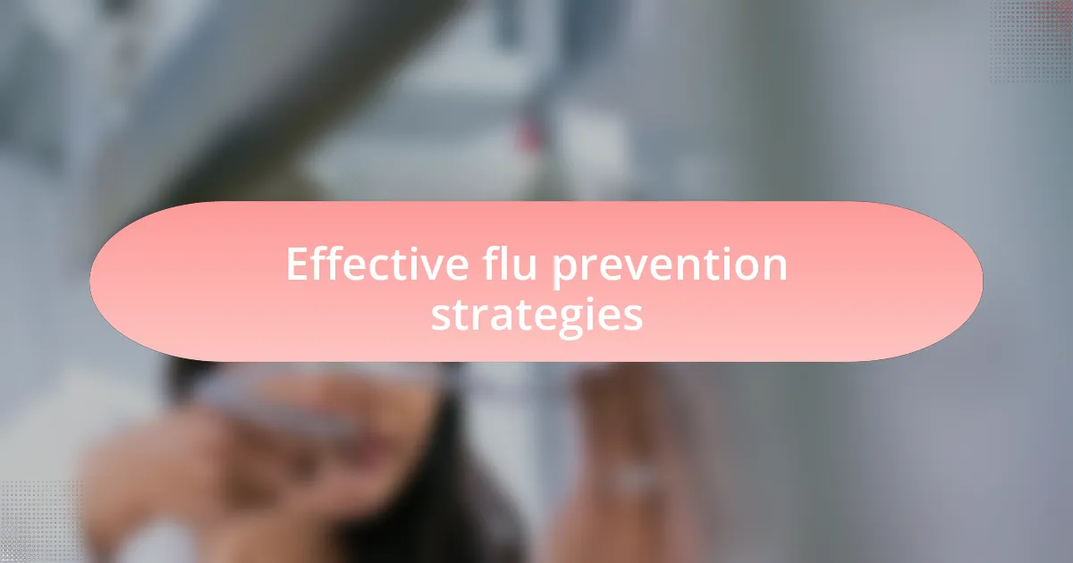 Effective flu prevention strategies