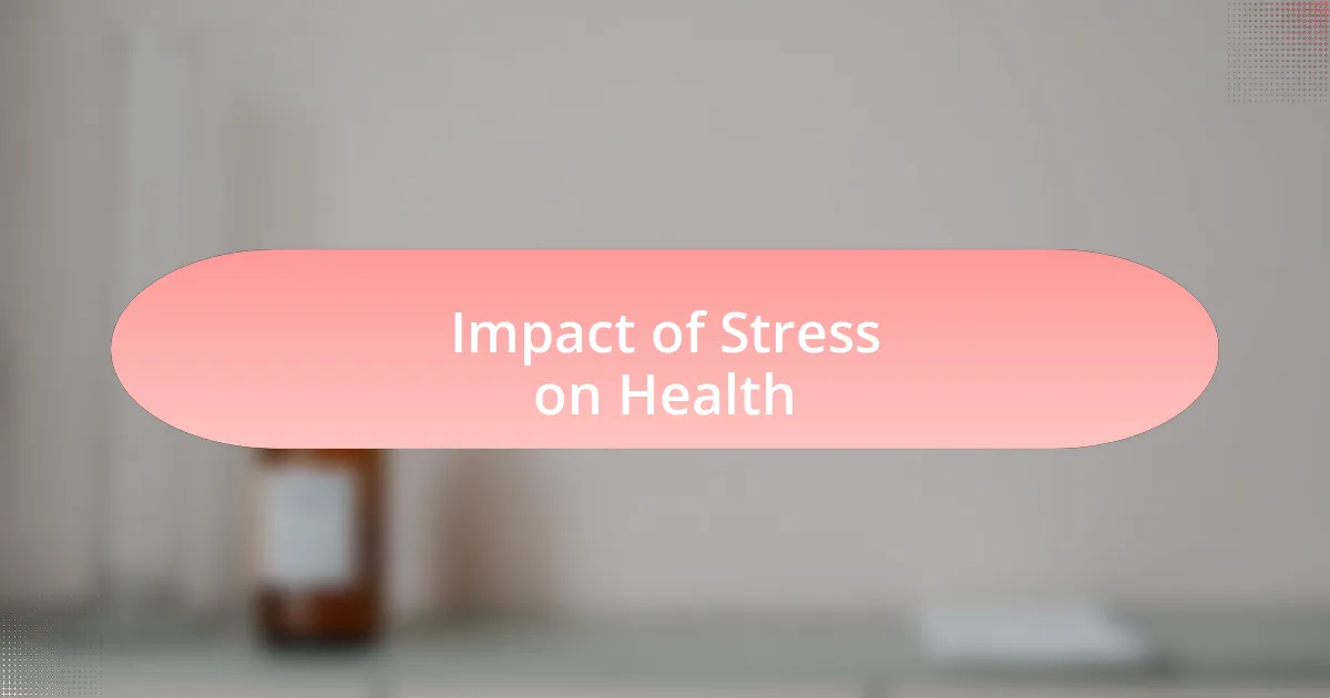 Impact of Stress on Health