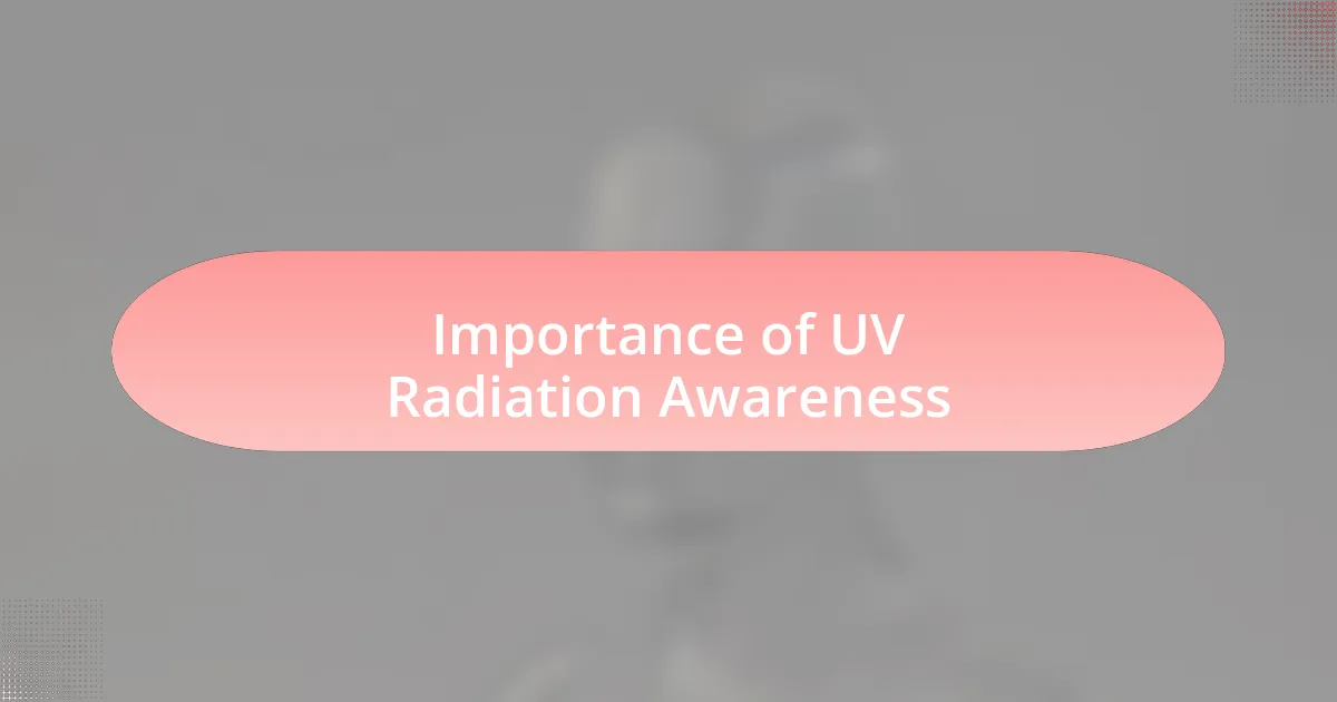 Importance of UV Radiation Awareness