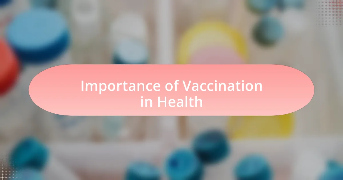 Importance of Vaccination in Health