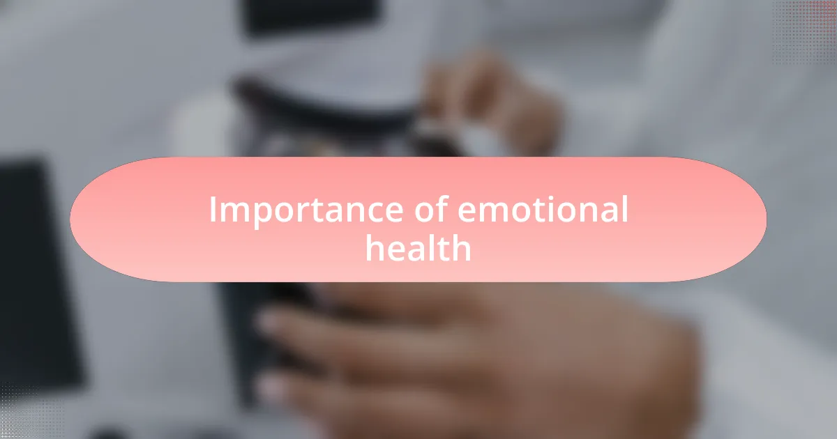 Importance of emotional health