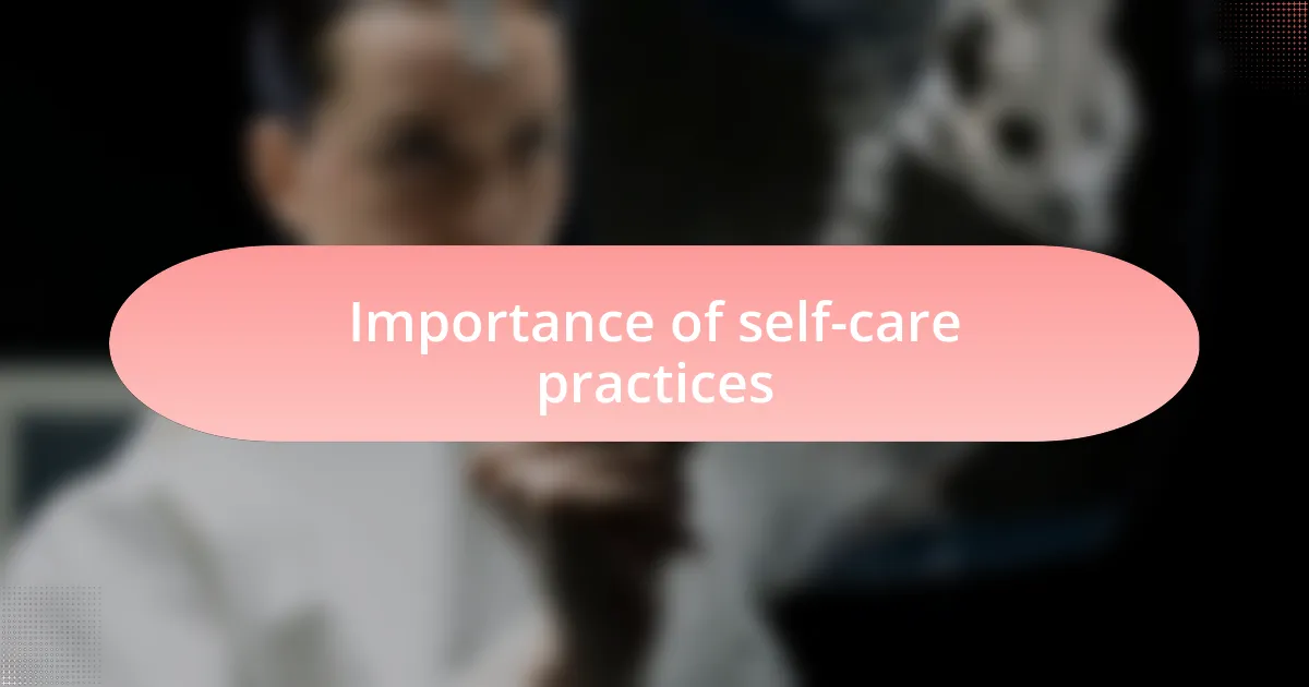 Importance of self-care practices