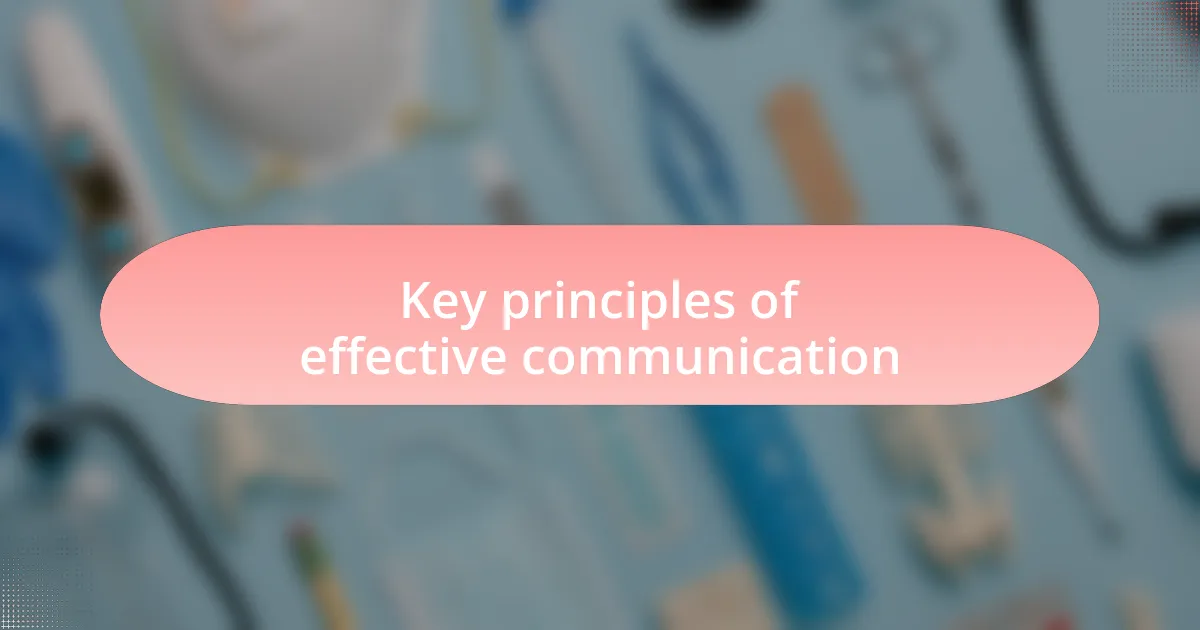 Key principles of effective communication