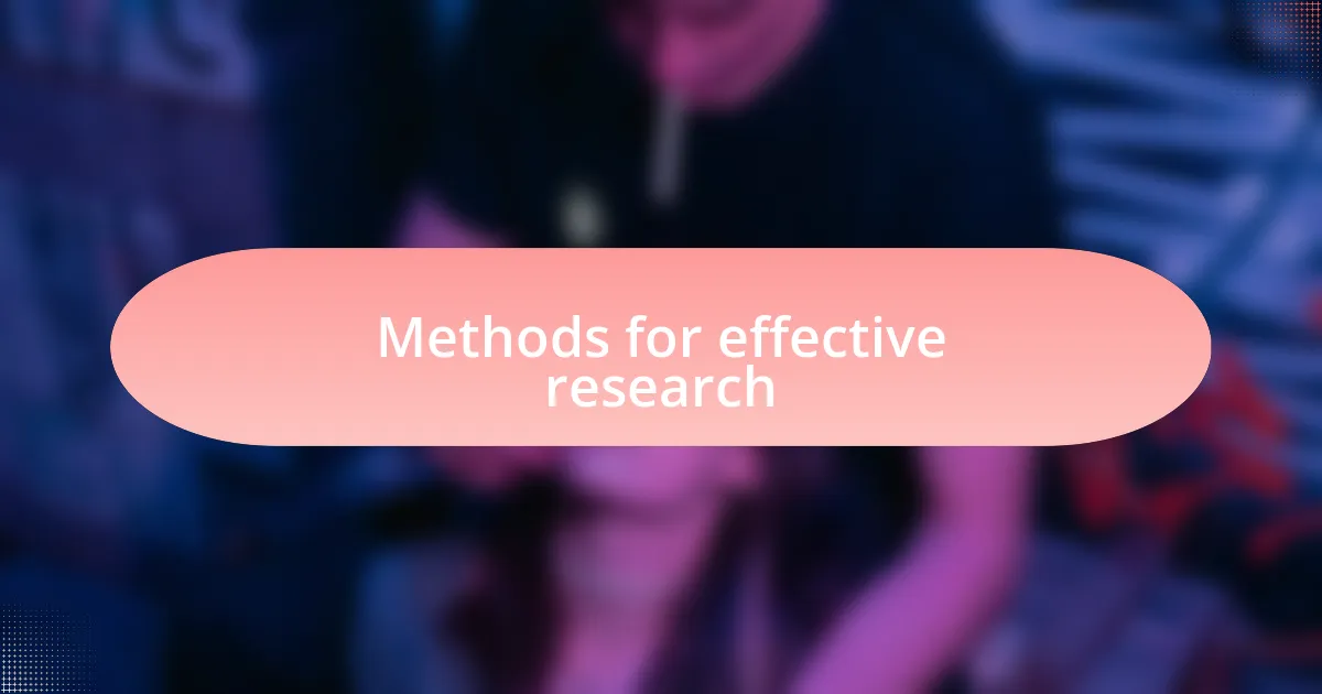 Methods for effective research