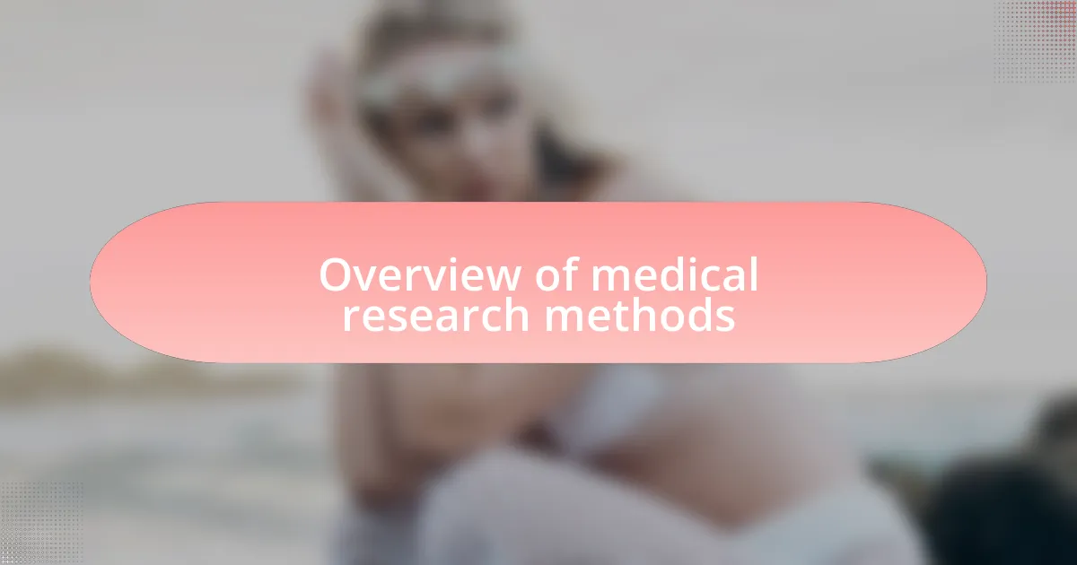 Overview of medical research methods