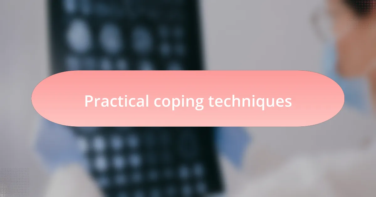 Practical coping techniques