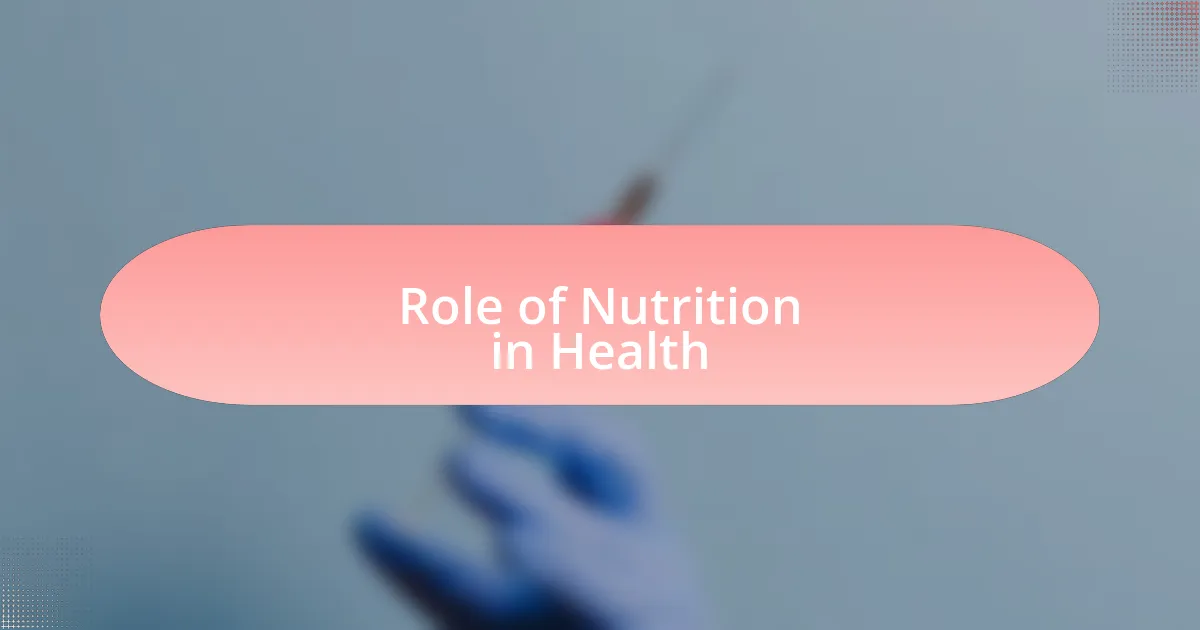 Role of Nutrition in Health