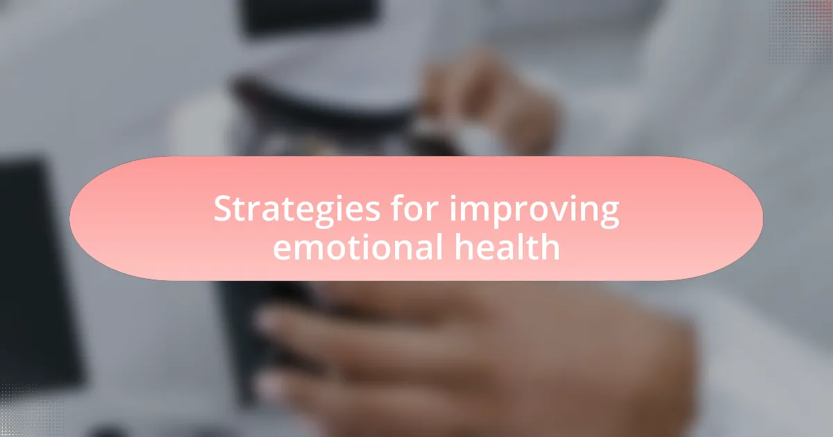 Strategies for improving emotional health
